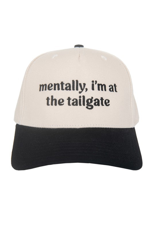 Mentally, I'm at the Tailgate Hat