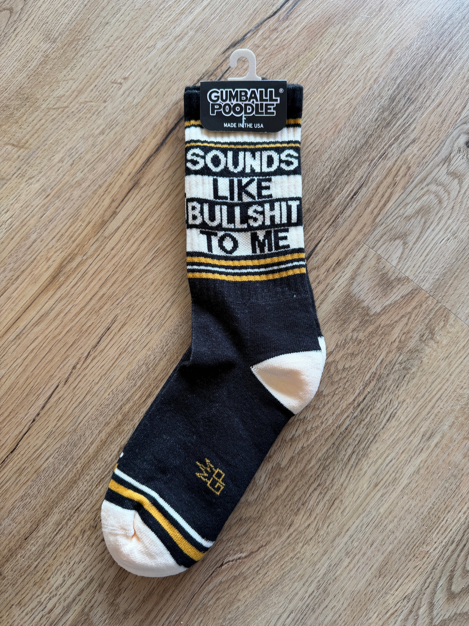 Sounds Like Bullshit To Me Socks