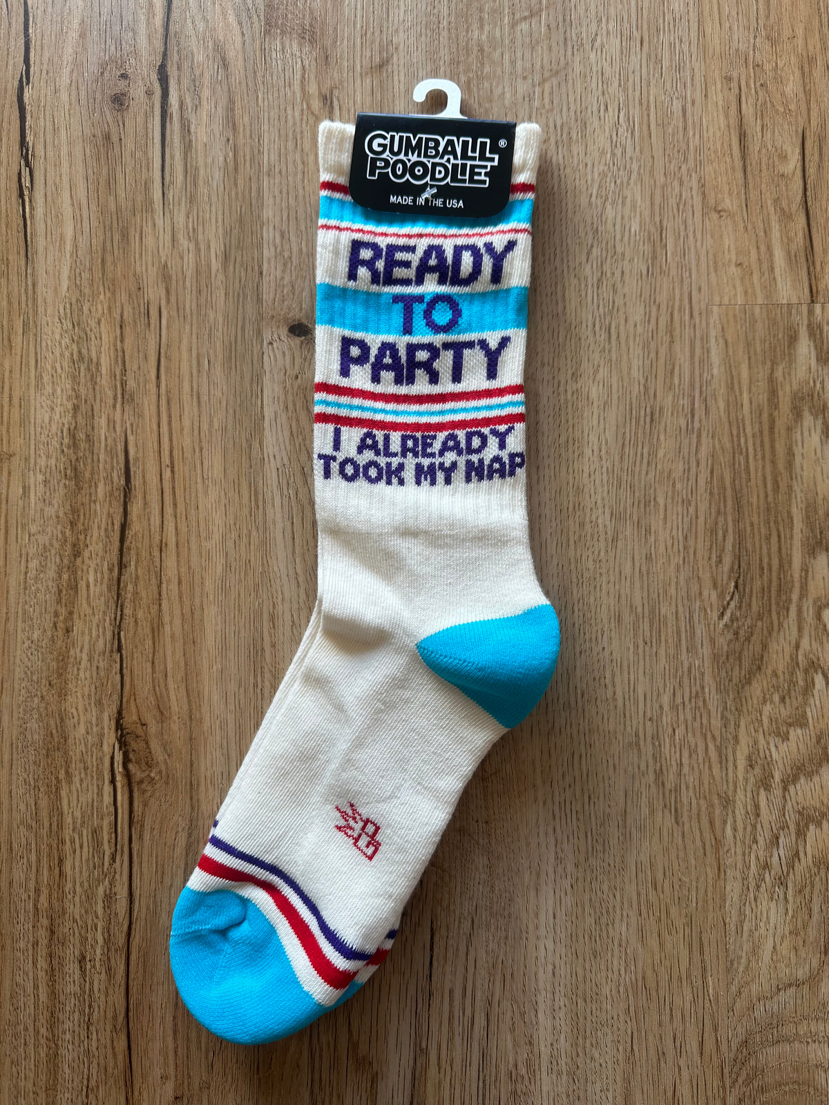 Ready To Party, I Took My Nap Socks