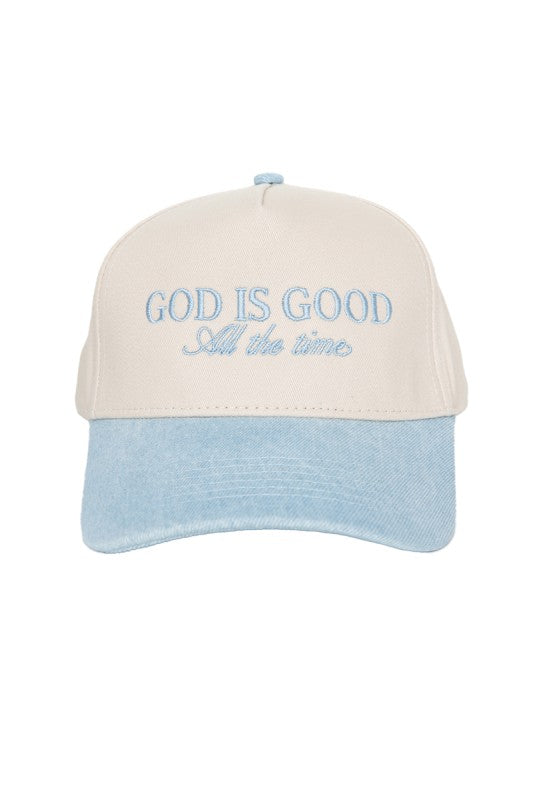 God is Good All the Time Hat