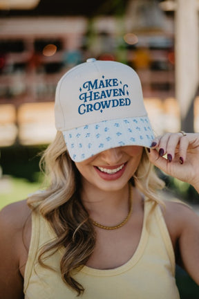 Make Heaven Crowded Hat